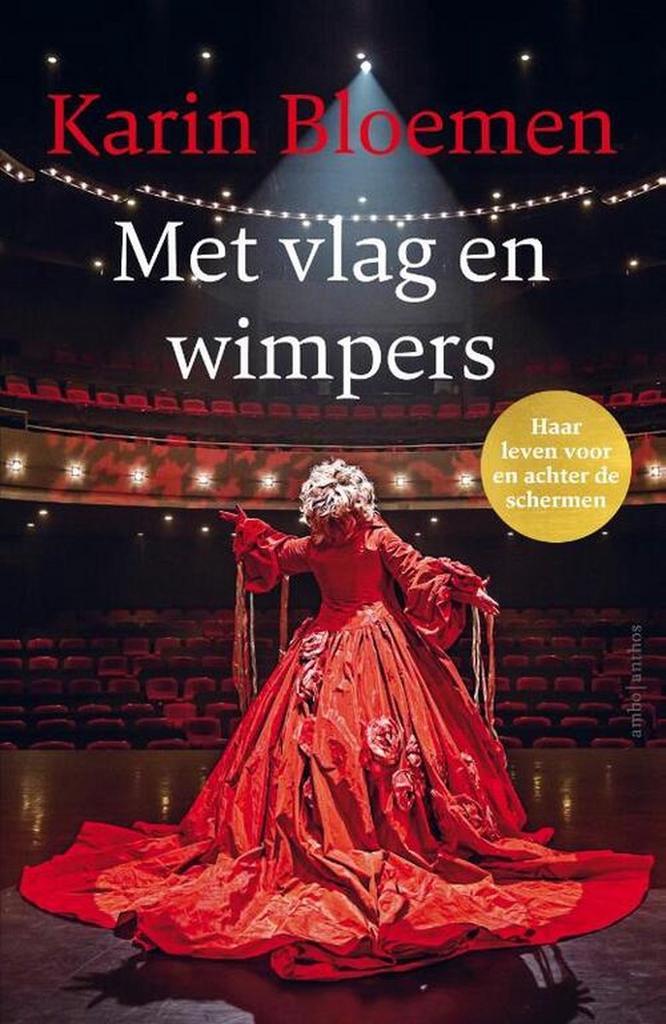 Met vlag en wimpers 9789026343582 Karin Bloemen, Boeken, Kunst en Cultuur | Dans en Theater, Gelezen, Verzenden