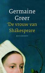 VROUW VAN SHAKESPEARE, DE 9789029080392 Germaine Greer, Boeken, Verzenden, Gelezen, Germaine Greer