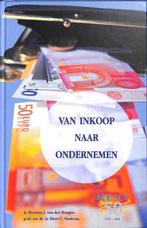 Van inkoop naar ondernemen 9789077951064, Boeken, H.J. van den Hoogen, S.C. Santema, Zo goed als nieuw, Verzenden