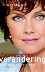 De Kracht van Verandering 9789045308326, Coco de Meyere, Tineke van Der Vorst, Verzenden