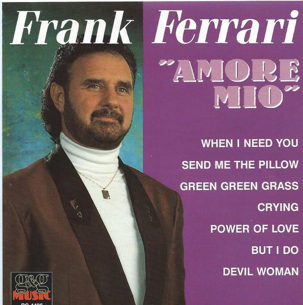 Frank Ferrari - Amore Mio, CD & DVD, CD | Pop, Envoi