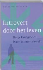 Introvert door het leven 9789025959319, Boeken, Verzenden, Gelezen, M.Olsen Laney