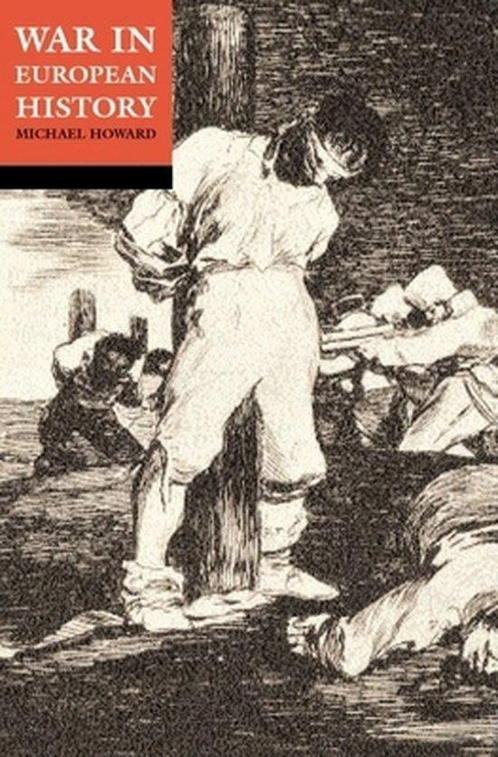 War in European History 9780192802088 Michael Howard, Boeken, Taal | Engels, Gelezen, Verzenden