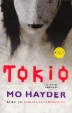 Tokio 9789024556892 Mo Hayder, Boeken, Verzenden, Zo goed als nieuw, Mo Hayder