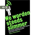 We worden steeds slimmer 9789491845147 Clive Thompson, Verzenden, Gelezen, Clive Thompson
