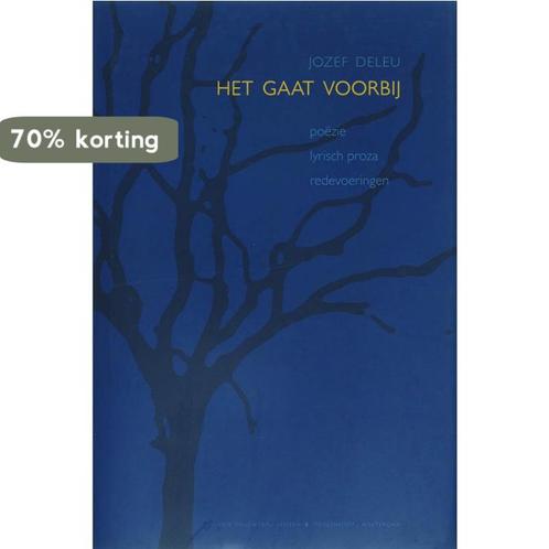 Het Gaat Voorbij 9789056177577 Jozef Deleu, Boeken, Literatuur, Zo goed als nieuw, Verzenden