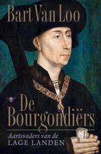De Bourgondiërs 9789403139005 Bart van Loo, Verzenden, Zo goed als nieuw, Bart van Loo