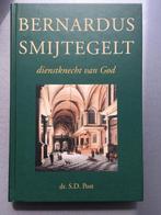 Bernardus Smijtegelt 9789033115226, Boeken, Gelezen, Post S.D., Verzenden