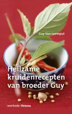 Heilzame kruidenrecepten van broeder Guy 9789021142814, Verzenden, Zo goed als nieuw, G. van Leemput