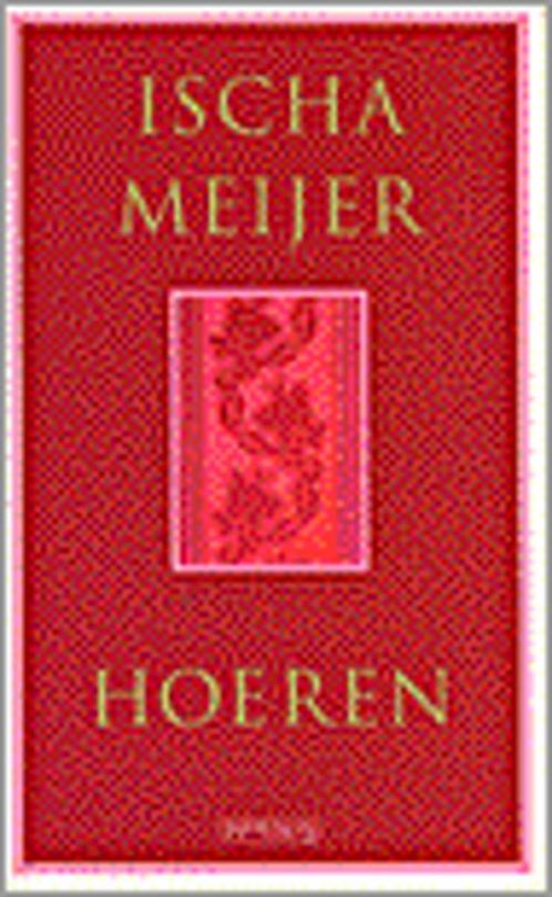 Hoeren 9789053334843 Ingrid Meijer, Boeken, Romans, Zo goed als nieuw, Verzenden