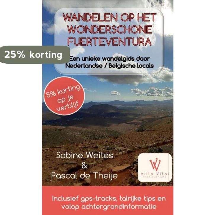 Wandelen op het wonderschone Fuerteventura 9789403634753, Boeken, Reisgidsen, Zo goed als nieuw, Verzenden
