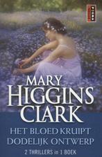 Het bloed kruipt ; Dodelijk ontwerp 9789021015064, Verzenden, Gelezen, Mary Higgins Clark