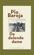 Spaanse bibliotheek - De dolende dame 9789074622820, Boeken, Gelezen, PiO Baroja, Verzenden