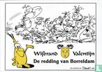 Wijbrand Valentijn - De redding van Borreldam  - 1998, Eén stripboek, Verzenden, Zo goed als nieuw, Vanmeerhaeghe, Daniël.