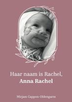 Haar naam is Rachel, Anna Rachel 9789090369372, Verzenden, Zo goed als nieuw, Mirjam Cappon-Oldengarm
