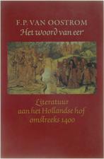 Het woord van eer 9789029037204 Oostrom, Boeken, Verzenden, Gelezen, Oostrom