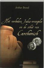 Het verboden Judas evangelie en de schat van Carchemish, Boeken, Verzenden, Zo goed als nieuw, Arthur Brand
