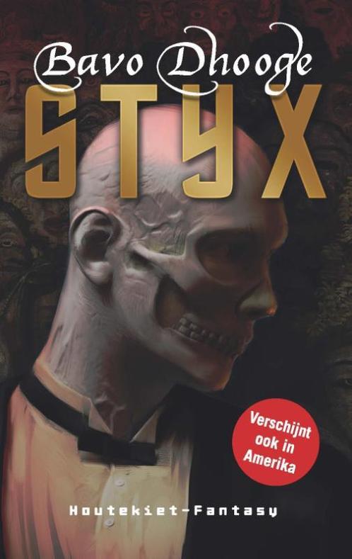 Styx / Styxtrilogie / 1 9789089242976 Bavo Dhooge, Boeken, Fantasy, Gelezen, Verzenden