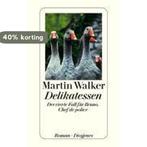 Delikatessen 9783257242508 Martin Walker, Verzenden, Gelezen, Martin Walker