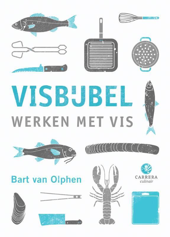 Visbijbel / Kookbijbels 9789048820948 Bart van Olphen, Boeken, Kookboeken, Gelezen, Verzenden