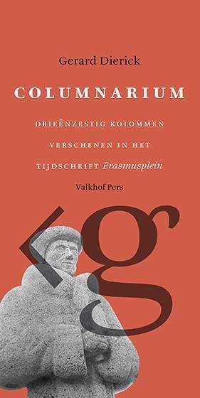 Columnarium 9789056254193 Gerard Dierick, Boeken, Literatuur, Zo goed als nieuw, Verzenden