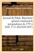 Journal du Palais. Repertoire general contenant. AUT., Livres, SANS AUTEUR, Verzenden