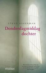 Donderdagmiddagdochter 9789046815304 Stevo Akkerman, Verzenden, Zo goed als nieuw, Stevo Akkerman
