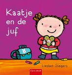 Kaatje en de juf / Karel en Kaatje 9789044839296, Boeken, Verzenden, Zo goed als nieuw, Liesbet Slegers