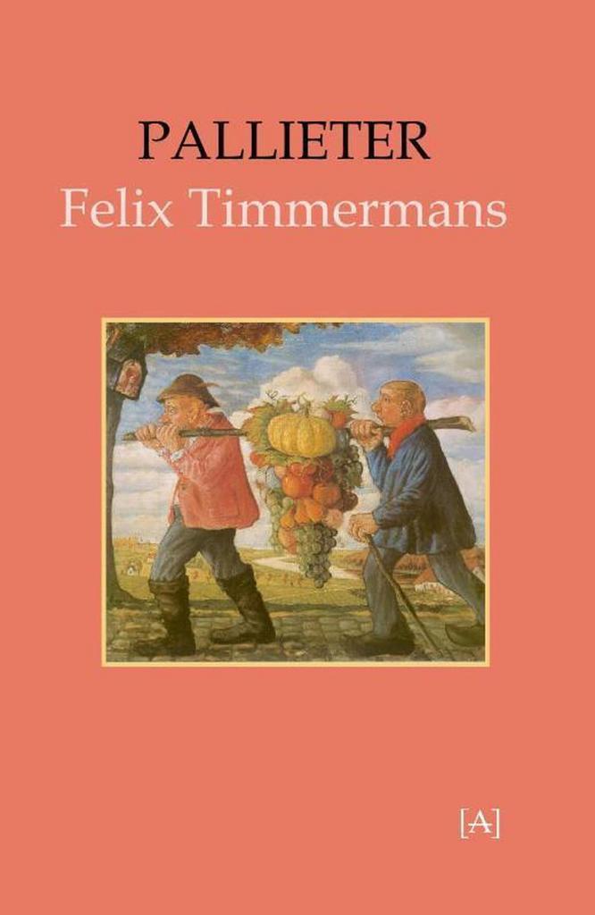 Pallieter 9789491618611 Felix Timmermans, Boeken, Romans, Gelezen, Verzenden