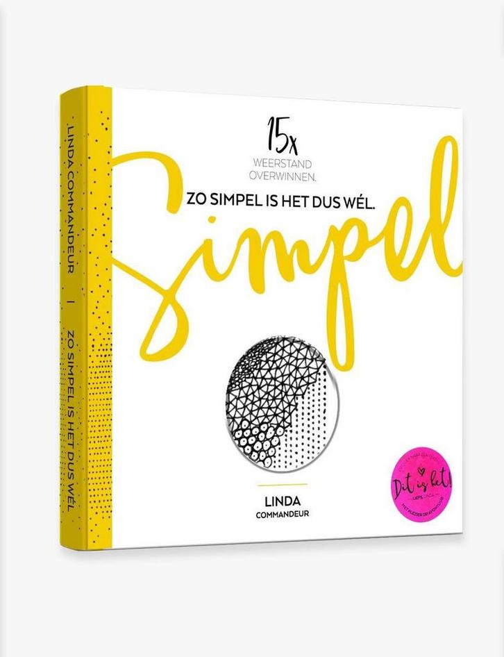 Zo simpel is het dus wel. 9789081945011 Linda Commandeur, Boeken, Overige Boeken, Zo goed als nieuw, Verzenden