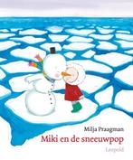 Miki En De Sneeuwpop 9789025855772, Milja Praagman, Zo goed als nieuw, Verzenden