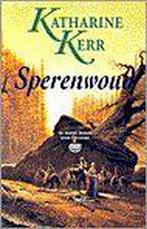 Sperenwoud / Deverry reeks / 3 9789024527304 K. Kerr, Boeken, Verzenden, Zo goed als nieuw, K. Kerr