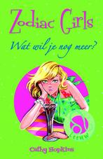 Zodiac Girls Wat wil je nog meer ? 9789078345077, Livres, Livres pour enfants | Jeunesse | 10 à 12 ans, C. Hopkins, C. Hopkins