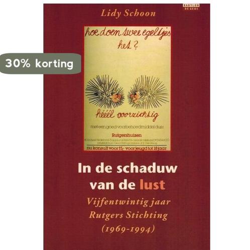 In de schaduw van de lust 9789062223268 Lidy Schoon, Livres, Livres Autre, Envoi