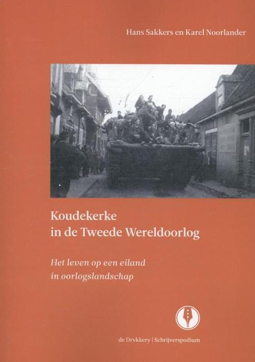 Koudekerke in de Tweede Wereldoorlog 9789070174767, Boeken, Geschiedenis | Stad en Regio, Gelezen, Verzenden