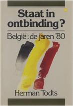 Staat in ontbinding 9789061524601 Todts, Boeken, Verzenden, Gelezen, Todts