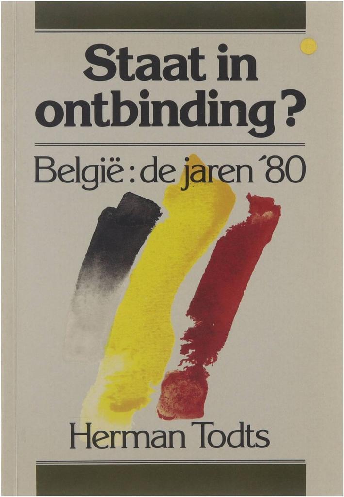 Staat in ontbinding 9789061524601 Todts, Boeken, Politiek en Maatschappij, Gelezen, Verzenden