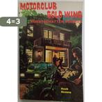 Motorclub Gold Wing - Kunstschatten vermist: een snell, Boeken, Verzenden, Gelezen, Hovens