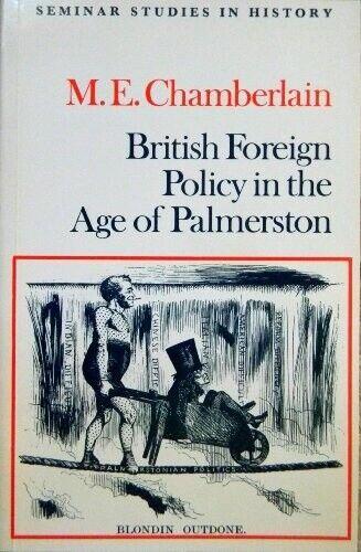 British Foreign Policy in the Age of Palmerston (Seminar, Livres, Livres Autre, Envoi