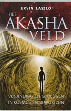 Het akasha-veld 9789020201598 Ervin Laszlo, Verzenden, Ervin Laszlo