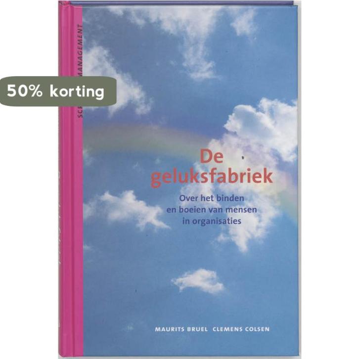 De geluksfabriek / Scriptum management 9789055941292, Boeken, Economie, Management en Marketing, Zo goed als nieuw, Verzenden