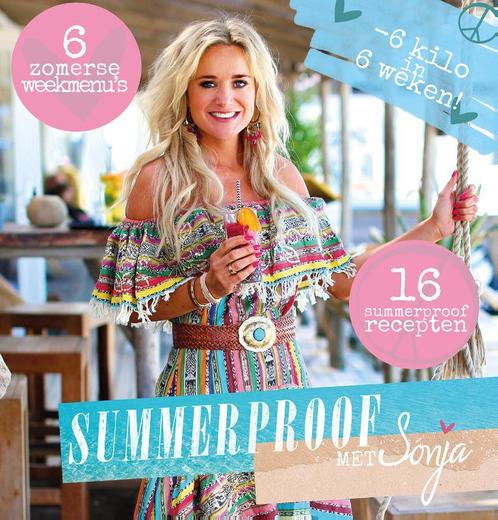 Summerproof met Sonja 9789078211433 Sonja Bakker, Boeken, Kookboeken, Gelezen, Verzenden