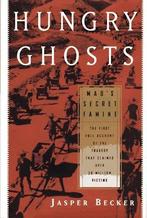 Hungry Ghosts - Jasper Becker - 9780684834573 - Hardcover, Boeken, Geschiedenis | Wereld, Nieuw, Verzenden