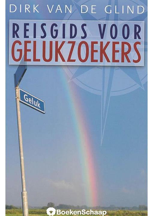Reisgids voor gelukzoekers, Boeken, Esoterie en Spiritualiteit, Gelezen, Verzenden