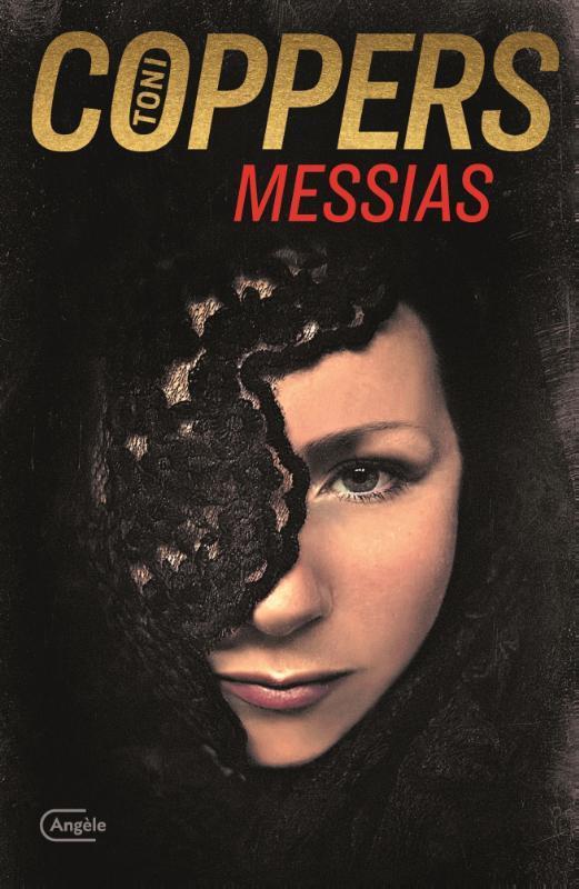 Messias / Liese Meerhout / 17 9789022336694 Toni Coppers, Livres, Thrillers, Envoi