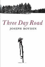 The Three Day Road 9780297848592, Joseph Boyden, Verzenden