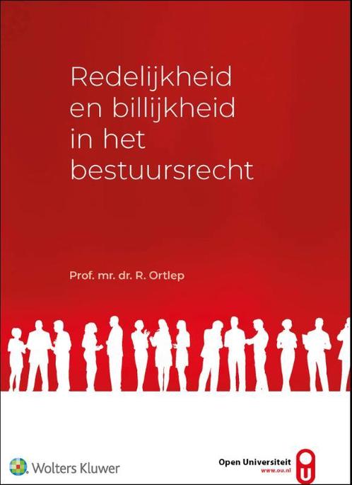 Redelijkheid en billijkheid in het bestuursrecht R. Ortlep, Boeken, Wetenschap, Zo goed als nieuw, Verzenden