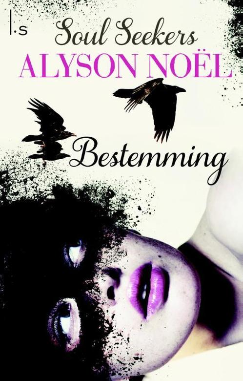 Bestemming / Soulseekers / 1 9789021807621 Alyson Noel, Boeken, Romans, Zo goed als nieuw, Verzenden
