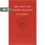 Het nut van vrome leugens 9789028422247 Arthur Schopenhauer, Verzenden, Gelezen, Arthur Schopenhauer