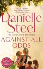 Against All Odds 9781509800230, Livres, Livres Autre, Danielle Steel, Danielle Steel, Verzenden